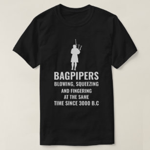 Bagpipe Scottish Scotland Music Player Funny Gift  T-Shirt