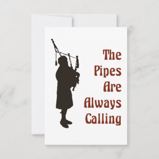 Bagpiper Card - The Pipes Are Always Calling