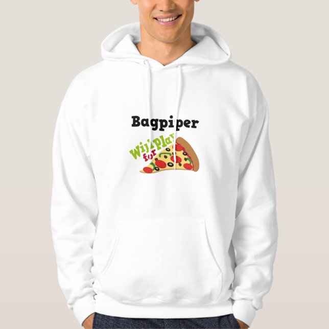 Bagpiper Play for Pizza58 Hoodie (Front)