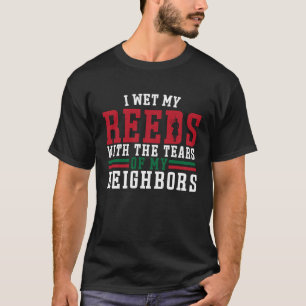 Bagpiper wet my Reeds With Tears T-Shirt