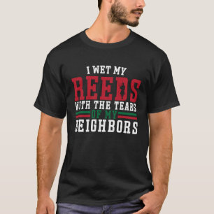 Bagpiper wet my Reeds With Tears T-Shirt