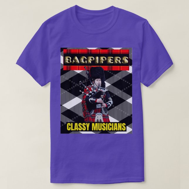 Bagpipers Classy Musicians 6 T-Shirt (Design Front)