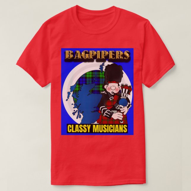 Bagpipers Classy Musicians 8 T-Shirt (Design Front)