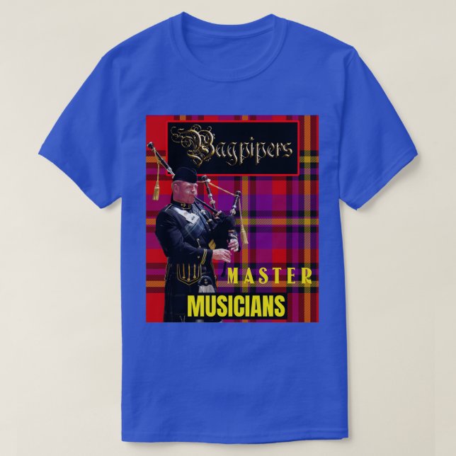 Bagpipers Master Musicians T-Shirt (Design Front)