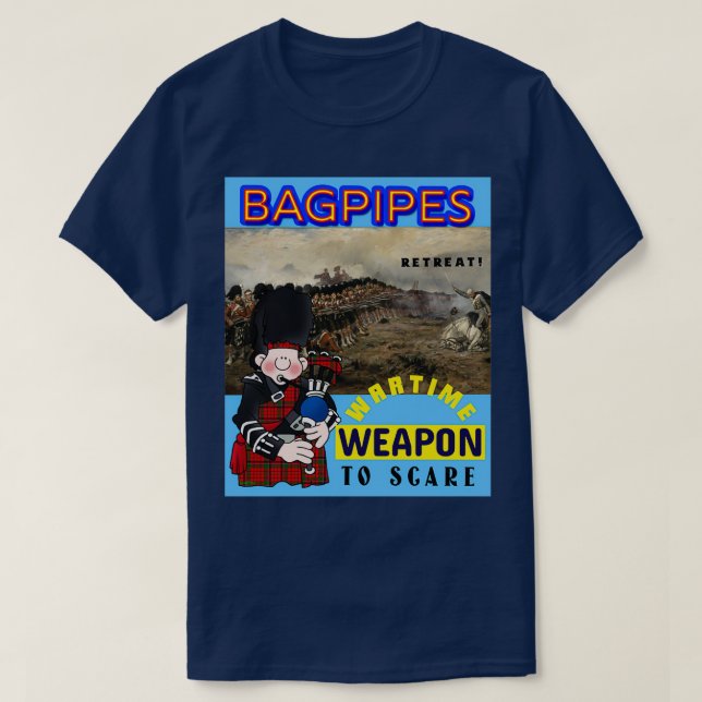 Bagpipers Weapon of War T-Shirt (Design Front)
