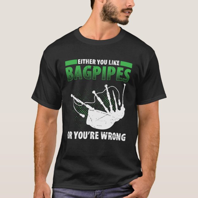 Bagpipes For Bagpiperist Bagpipe Player Bagpiping  T-Shirt (Front)