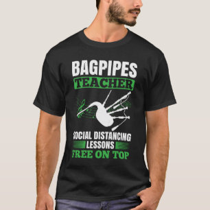 Bagpipes For Bagpiperist Bagpipe Player Bagpiping  T-Shirt