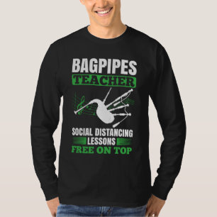Bagpipes For Bagpiperist Bagpipe Player Bagpiping T-Shirt