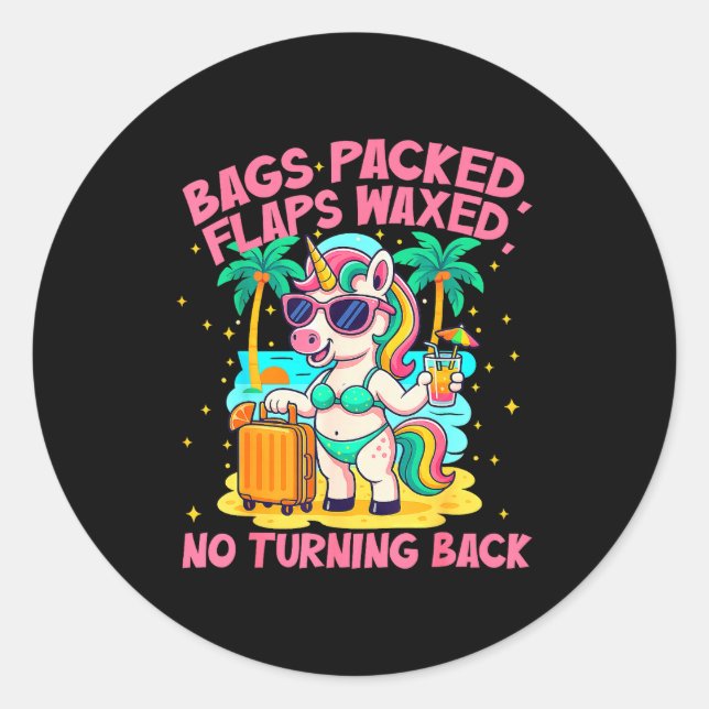 Bags Packed Flaps Waxed Funny Travel Funny Girls T Classic Round Sticker (Front)