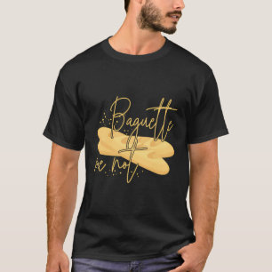 Baguette French T-Shirt