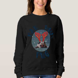 Bah Hum Pug Classic T-Shirt 819 Sweatshirt