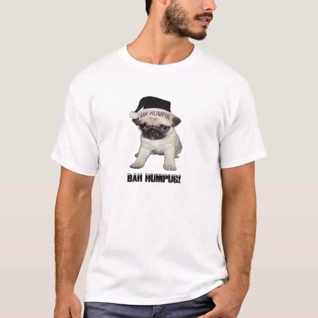 Bah Hum Pug T-Shirt (Front)
