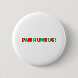 Bah Humbug 6 Cm Round Badge