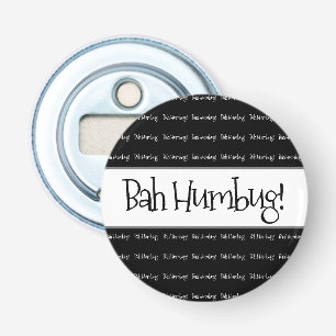 Bah humbug black christmas  bottle opener