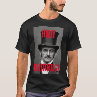 BAH HUMBUG CHRISTMAS CHARLES DICKENS T-Shirt