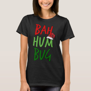 Bah Humbug Christmas Santa Hat Anti-Christmas T-Shirt