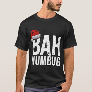 Bah Humbug Christmas T-Shirt