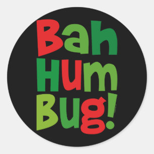 Bah Humbug Classic Round Sticker