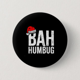 Bah Humbug. Funny Sarcastic Anti Christmas Holiday 6 Cm Round Badge