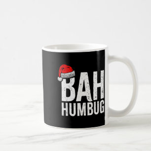 Bah Humbug. Funny Sarcastic Anti Christmas Holiday Coffee Mug