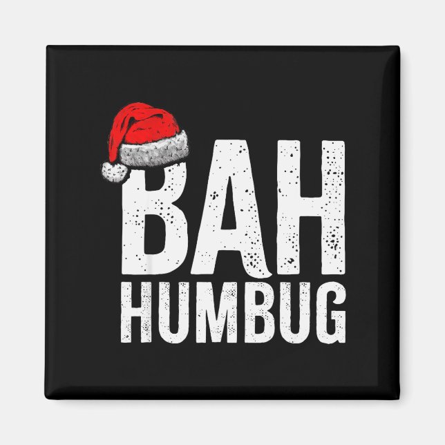 Bah Humbug. Funny Sarcastic Anti Christmas Holiday Magnet (Front)