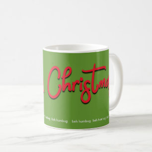 Bah Humbug Merry Christmas Red Script on Green Coffee Mug