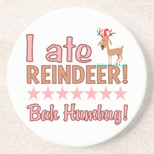 Bah Humbug Reindeer coaster