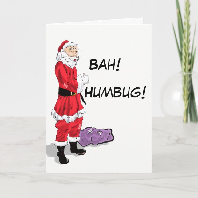 Bah! Humbug! Santa card (Front)