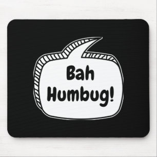 Bah Humbug Speech Bubble T Shirt  Mouse Mat