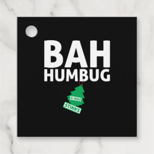 Bah Humbug Xmas Stinks Funny Anti Christmas Grumpy Favour Tags