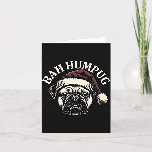 Bah Humpug Funny Pug Christmas Mpy Dog Lover Men  Card (Front)
