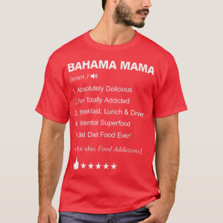 Bahama Mama Definition Meaning _ Funny  T-Shirt