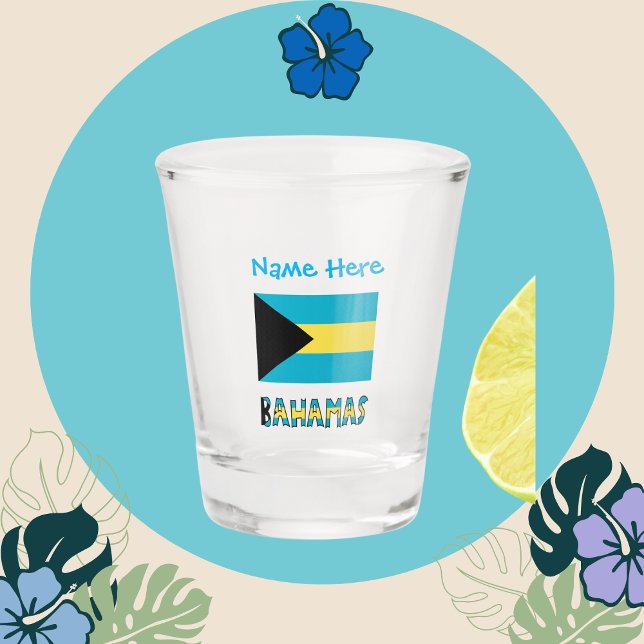 Bahamas and Bahamian Flag Blue Personalisation  Shot Glass (Shot glass with Bahaman flag and the word BAHAMAS  below. Add a name above.)