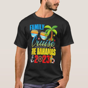 Bahamas Cruise 2023 Family Friends Group Vacation  T-Shirt