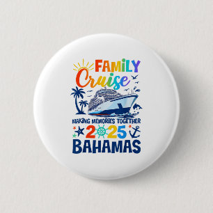 Bahamas Cruise 2025 Family Friends Group Vacation 6 Cm Round Badge