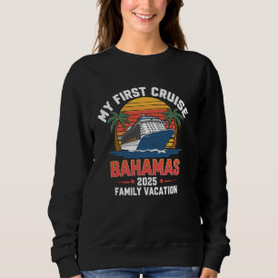 Bahamas Cruise 2025 Family Vacation Group Trip Sweatshirt
