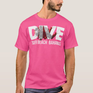Bahamas Dive Tiger Beach Scuba Diving Diver T-Shirt