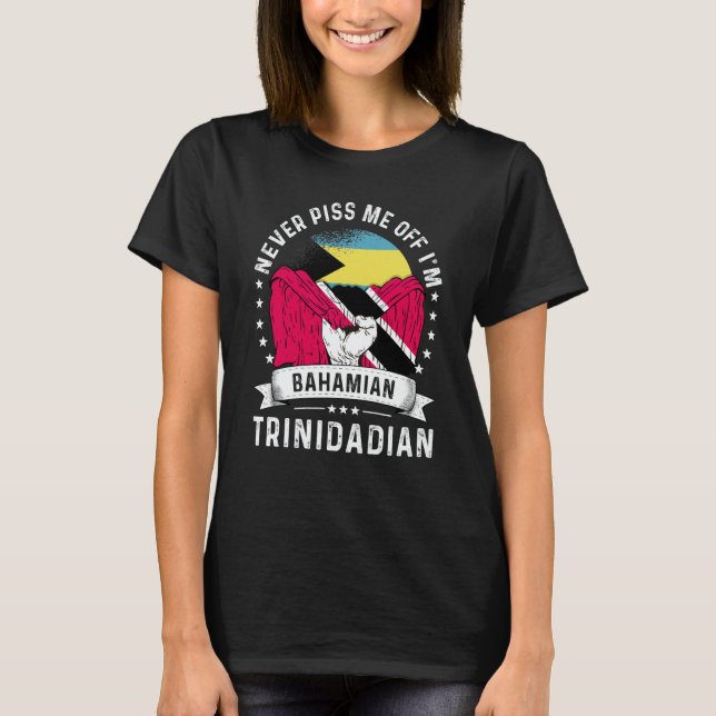 Bahamas Flag Trinidad&Tobago Grown  Humor Pride T-Shirt (Front)