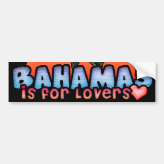 Bahamas is for Lovers Bumper Sticker