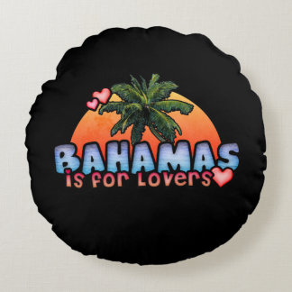 Bahamas is for Lovers Round Cushion