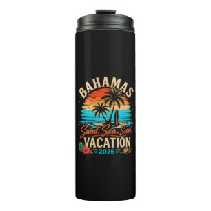 Bahamas Sand Sea Sun Vacation 2026 Thermal Tumbler