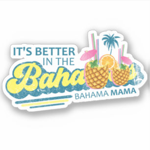 Bahamas Sticker Bahama Mama Vacation Cruise