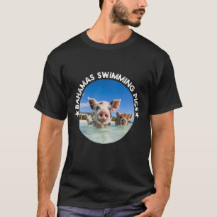 Bahamas Swimming Pigs Exuma T-Shirt