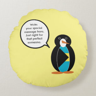 Bahamas Talking Ms Penguin Round Cushion