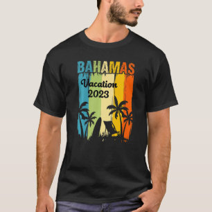 Bahamas Vacation 2023 Family Trip Making Memories T-Shirt