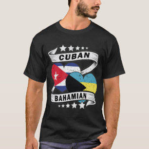 Bahamian And Cuban Flag T-Shirt