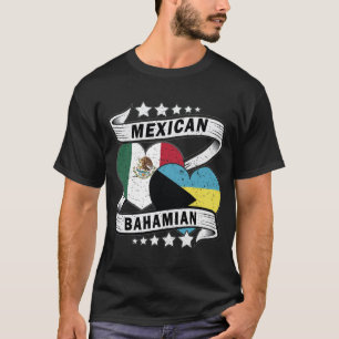 Bahamian And Mexican Flag T-Shirt