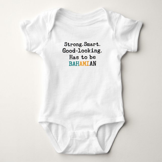 bahamian strong baby bodysuit (Front)