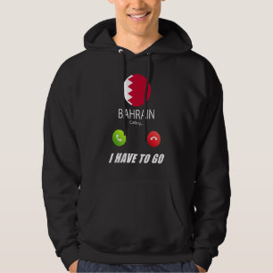 Bahrain Flag Souvenir Bahrain Is Calling Is Callin Hoodie