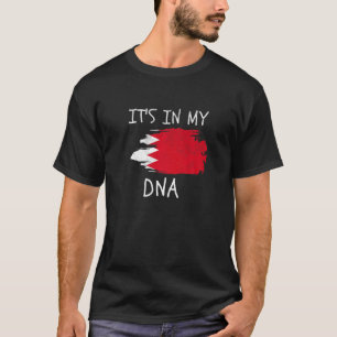 Bahraini Pride It's In My DNA Bahrain Flag Men Wom T-Shirt